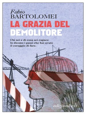 cover image of La grazia del demolitore